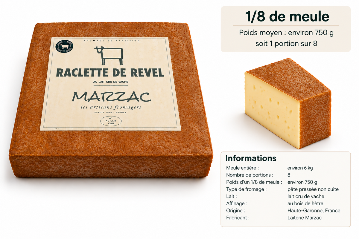 Raclette de Revel fumée au bois de hêtre au lait cru